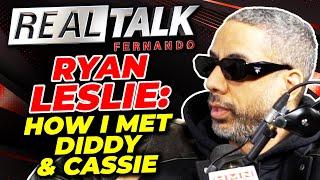 RYAN LESLIE OPENS up about DIDDY & Cassie: LET's KEEP IT IN THE FAMILY