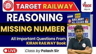 Missing Numbers Reasoning | RRB ALP, Technician, NTPC Exams | Reasoning PYQ | VSCE Academy | Belur