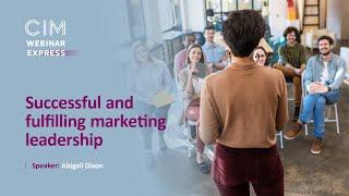 Successful & fulfilling marketing leadership