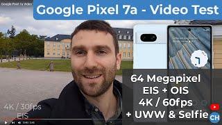 Google Pixel 7a Video Test (4K, Ultraweitwinkel, Selfie, 60FPS)