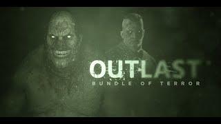 ПРОХОЖДЕНИЕ ЛЕГЕНДАРНОЙ ИГРЫ - OUTLAST #1