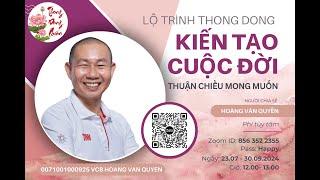 Lộ trình kiến tạo cuộc đời thuận chiều mong muốn - B47 - Gia đình hòa hợp