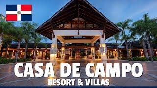 Casa de Campo Resort & Villas  - All Inclusive Punta Cana