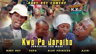 Kwo Pa Jaratho - Baby Boy Comedy [Kayom TV]