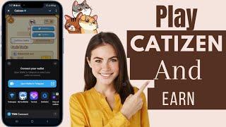 How To Play Catizen And Earn Money | Play And Earn On Catizen