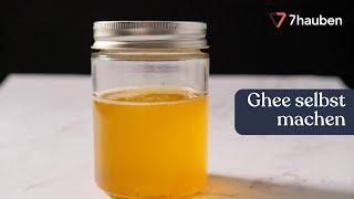 Ghee zubereiten | Ayurvedische Küche mit Sharvari Bhalerao | 7hauben