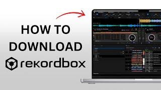 How to Download & Install Rekordbox for Free (PC & Mac Tutorial)