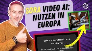 Wie du SORA in Europa nutzt für KI-Videos