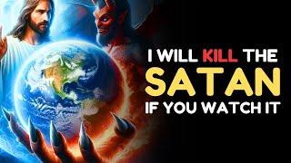 God says:- I will kill Satan If you Watch | God Message Today | God Message for You Today.