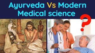 Ayurveda Vs Modern Medical Science | Detailed Case study | factStar