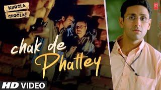 Chak De Phattey - Full Video Song | Khosla Ka Ghosla! | Kailash Kher | Anupam Kher, Ranvir Shorey
