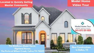 Highland Homes Middleton Model - The Parks at Wilson Creek, Celina TX | Master Community #TXRealtor