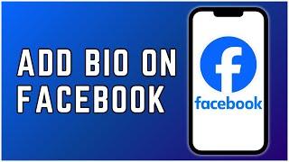 How To Add Facebook Bio On iPhone? 2024