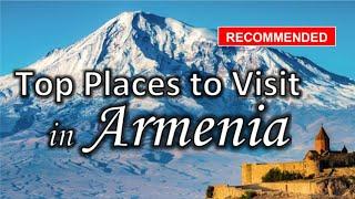 Top 10 Places to Visit in Armenia during Winter - Armenia Tourist Attractions