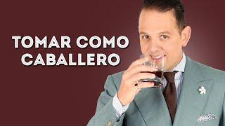 Cómo beber como un caballero