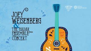 Joey Weisenberg and the Hadar Ensemble Live in Concert