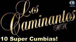 Los Caminantes HN - 10 Super Cumbias (Disco Completo)