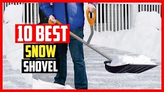 Top 10 Best Snow Shovels of 2024