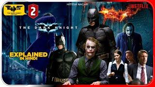 The Dark Knight (2008) Explained In Hindi | Netflix Batman 2 हिंदी /उर्दू | Hitesh Nagar