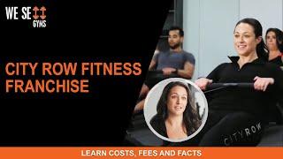 City Row Fitness Franchise | Low Impact Fitness Workout