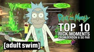 Rick And Morty | Top 10 Rick Moments From Season 6 So Far | Adult Swim UK 