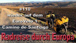 Radreise durch Europa #110 wieder auf dem EuroVelo 1 - Camino de Santiago