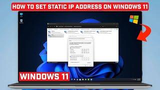 How to Set Static IP Address on Windows 11 [Windows 11 Tutorial]