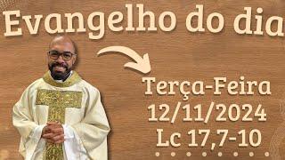 EVANGELHO DO DIA –12/11/2024 - HOMILIA DIÁRIA – LITURGIA DE HOJE - EVANGELHO DE HOJE -PADRE GUSTAVO