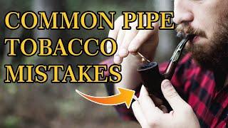The Most Common Pipe Tobacco Mistakes - Windy City Cigars