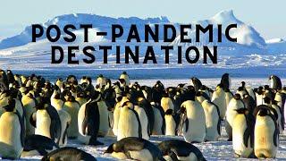 ANTARCTICA POST-PANDEMIC | Antarctica expedition experiences