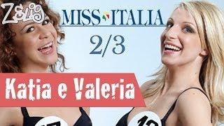 Miss Italia (2 di 3) - Katia e Valeria a Zelig