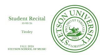 Student Recital - Tinsley - 10/03/24