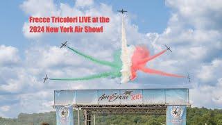 The Italian Air Force Frecce Tricolori LIVE at Air Dot Show New York 2024!