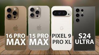 iPhone 16 Pro Max Vs iPhone 15 Pro Max Vs Samsung S24 Ultra Vs Google Pixel 9 Pro XL