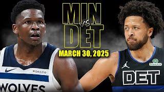 Minnesota Timberwolves vs Detroit Pistons Full Game Highlights - March 30, 2025 | NBA Regular Season