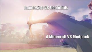 Immersive VR Essentials - A Minecraft Modpack