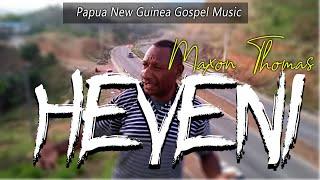 HEVENI_Maxon Thomas || Official Music Video || Papua New Guinea Gospel Music