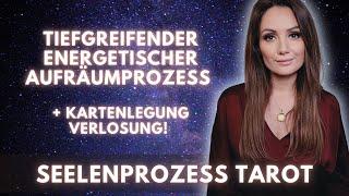 Tiefgreifender energetischer Aufräumprozess! Seelenprozess Tarot + Verlosung Kartenlegung