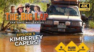 'The Big Lap' Original Series EP 5 - Kimberley Capers