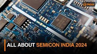 All about SEMICON India 2024 | DD India