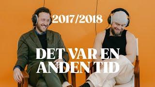 Det Var En Anden Tid | Episode 2 (2017/2018)