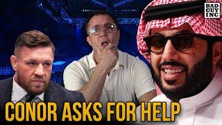 Conor McGregor Seeks Help from Saudi Arabia…