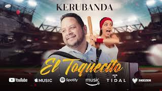 Kerubanda - El Toquecito (En Vivo) 2024