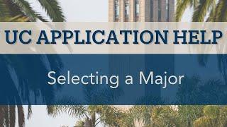 UC Application Tutorial: Selecting a Major