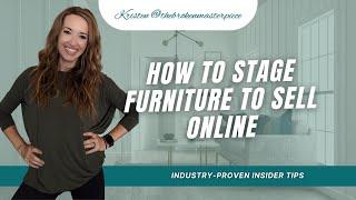 Staging furniture for Profit | Learn the top techniques for Higher Earnings