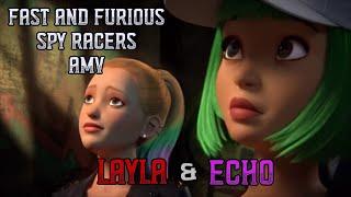 Fast and Furious Spy Racers AMV : Écho and Layla