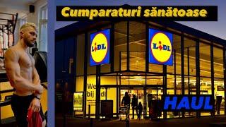 CUMPĂRĂTURI SĂNĂTOASE DIN LIDL PENTRU SLĂBIT ȘI MASĂ MUSCULARĂ