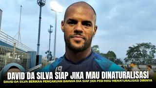 KABAR BAGUS !! David Da Silva Mengaku Siap Jika Mau Dinaturalisasi Oleh PSSI