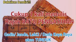 AZIMAT RAJAH RATU PENGASIHAN || CUKUP 1 Kali Tulis