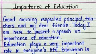 Speech on importance of education in english || Importance of education speech